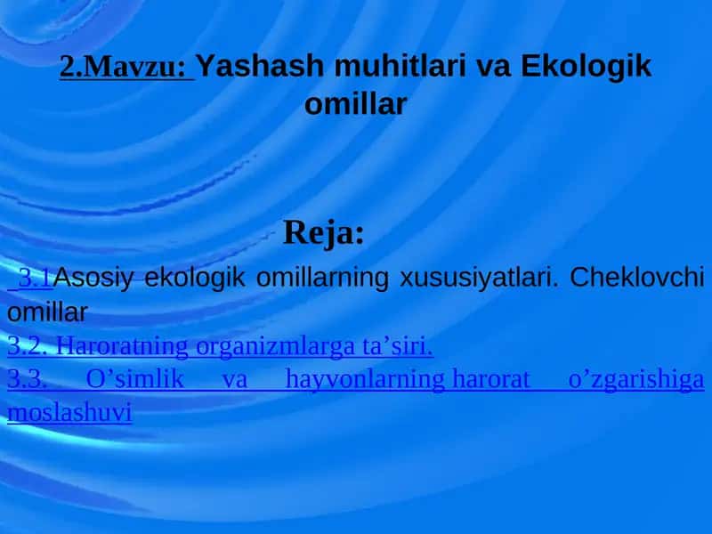 Yashash muhitlari va Ekologik omillar 1