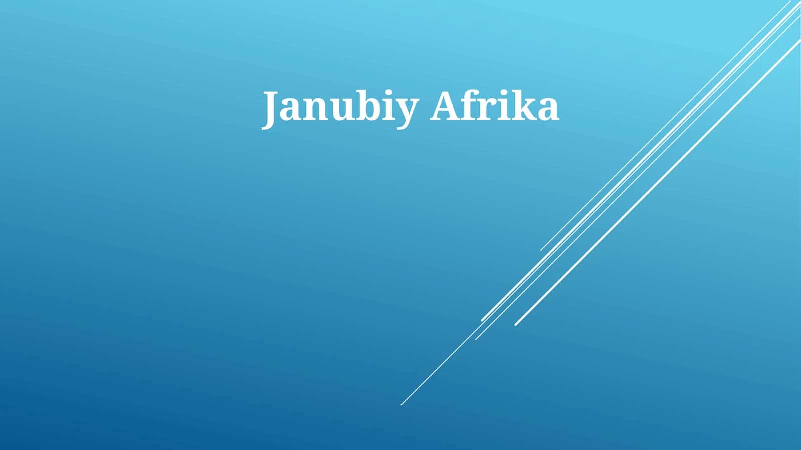 Janubiy Afrika 1