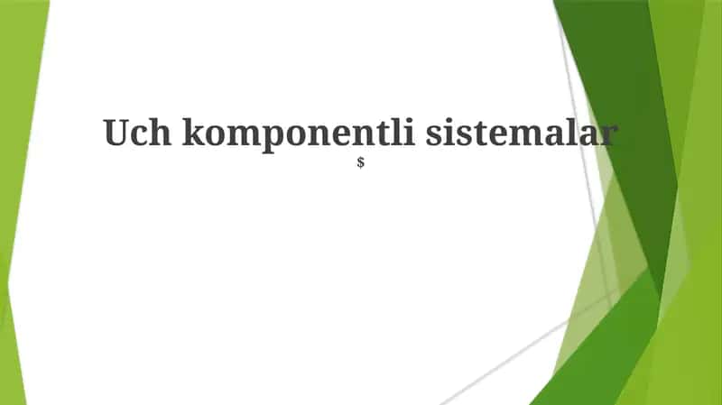 Uch komponentli sistemalar 1