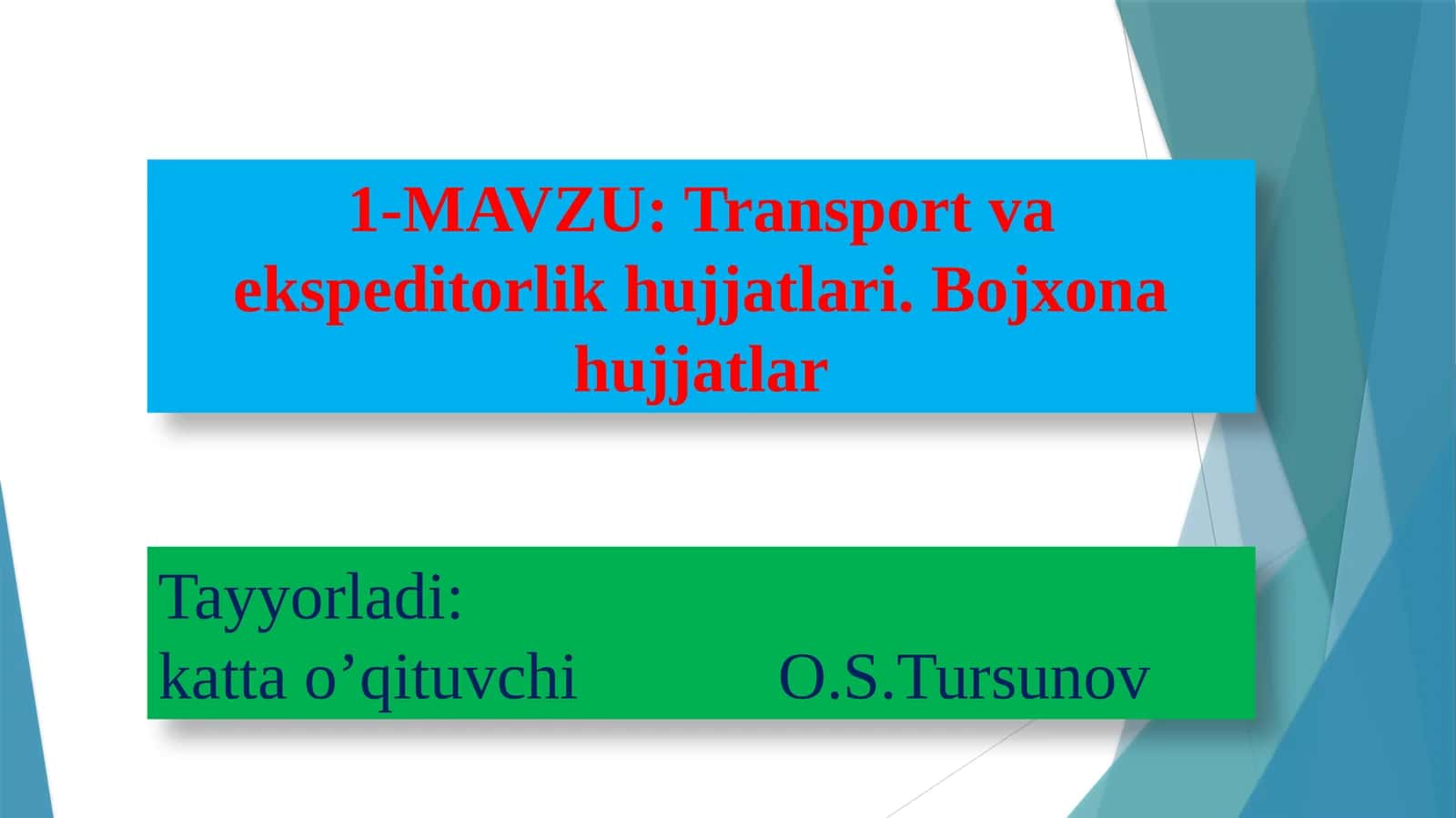 Transport va ekspeditorlik hujjatlari 1