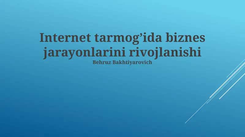 Internetda biznes jarayonlarining rivojlanishi 1