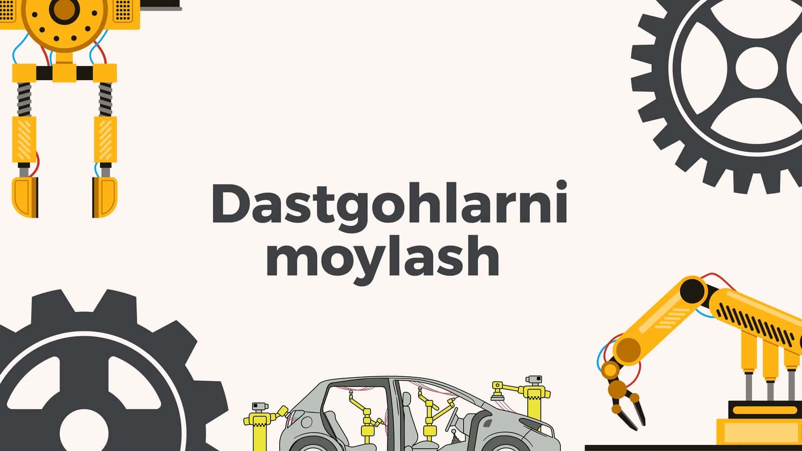 Dastgohlarni moylash 1