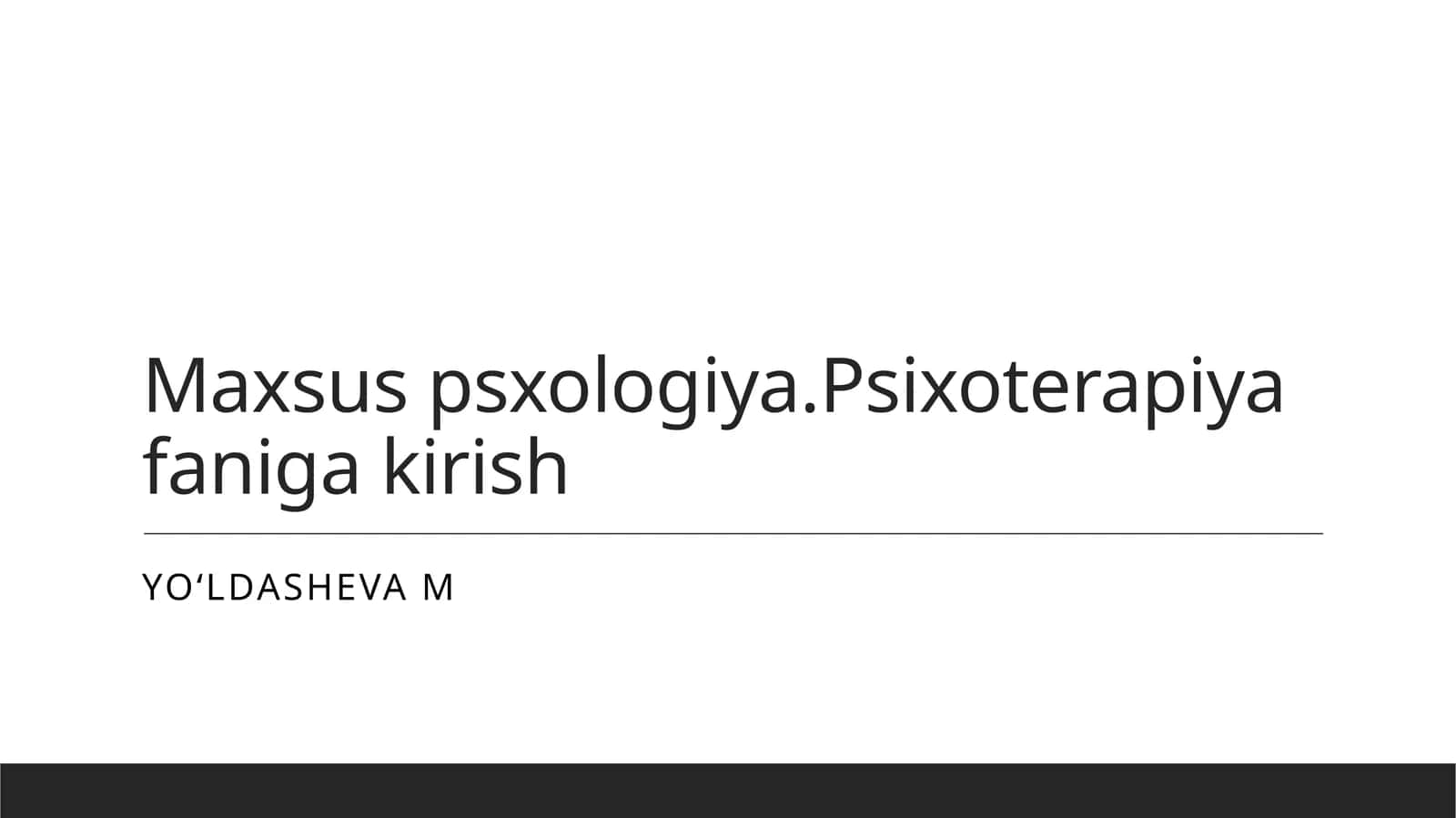 Maxsus psixologiya.Psixoterapiya faniga kirish 1