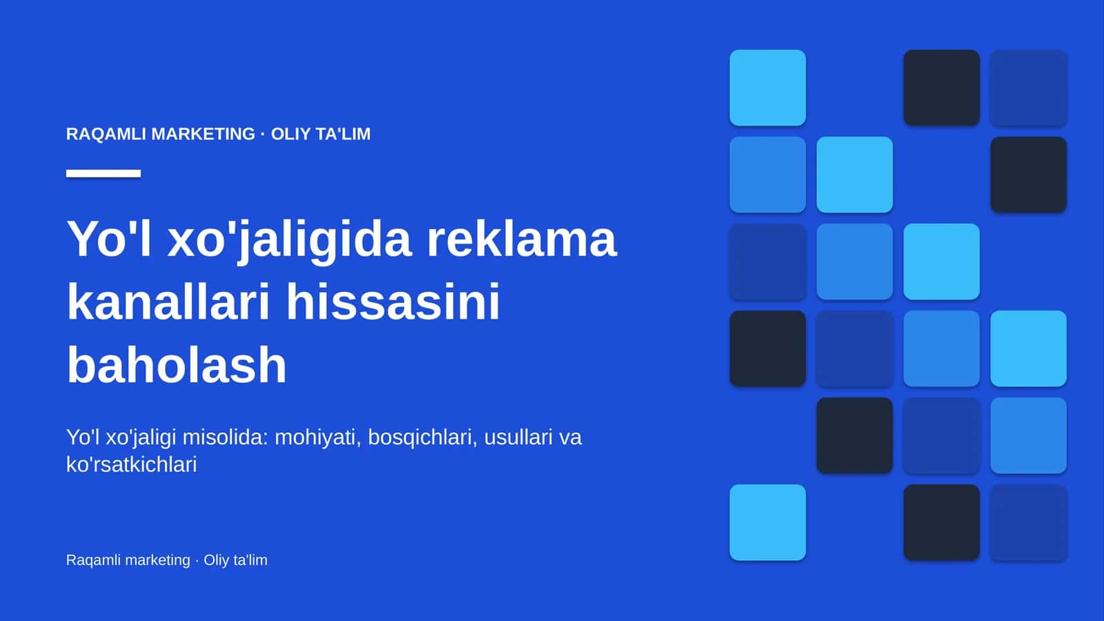 Yo'l xo'jaligida reklama kanallari hissasini baholash 1