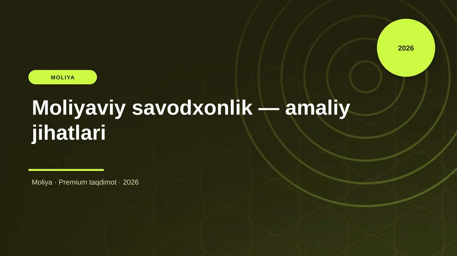 Moliyaviy savodxonlik — amaliy jihatlari 1