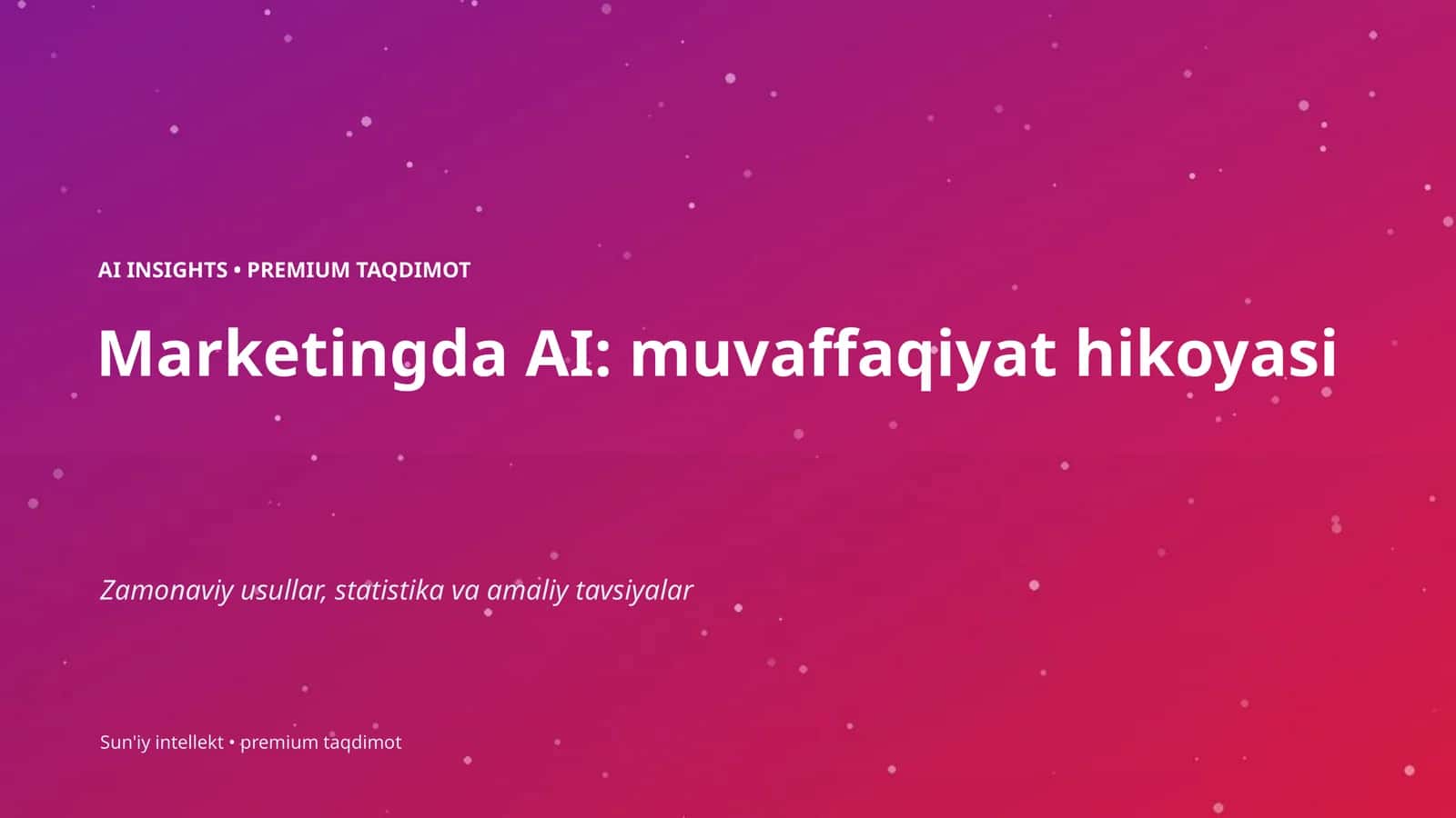 Marketingda AI: muvaffaqiyat hikoyasi 1