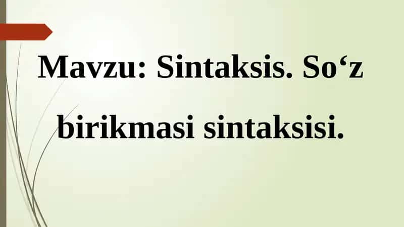 Sintaksis. So‘z birikmasi sintaksisi 1