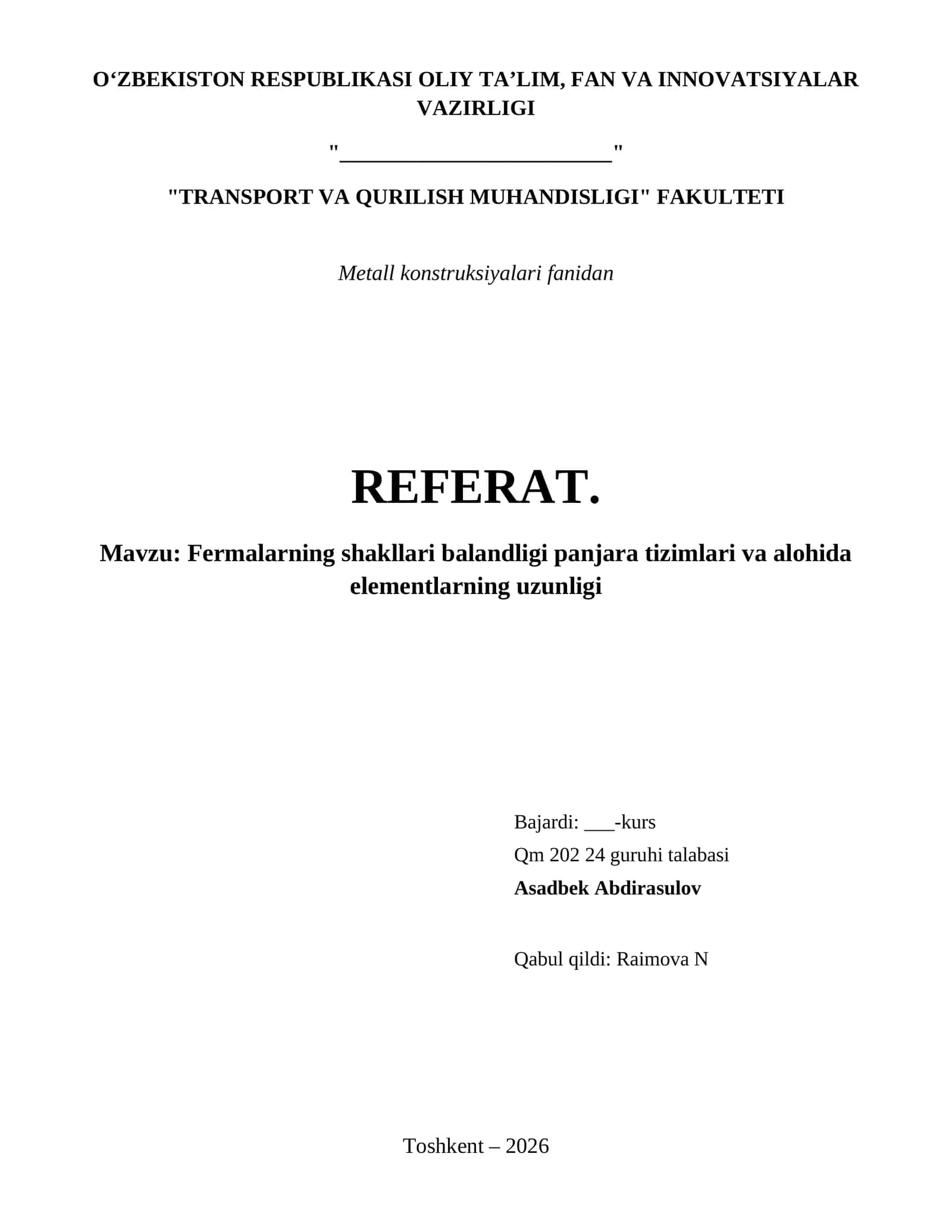 Fermalarning shakllari balandligi panjara tizimlari va alohida elementlarning uzunligi 1