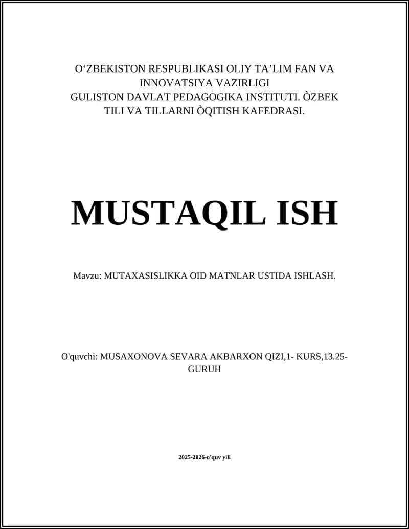 MUTAXASISLIKKA OID MATNLAR USTIDA ISHLASH 1