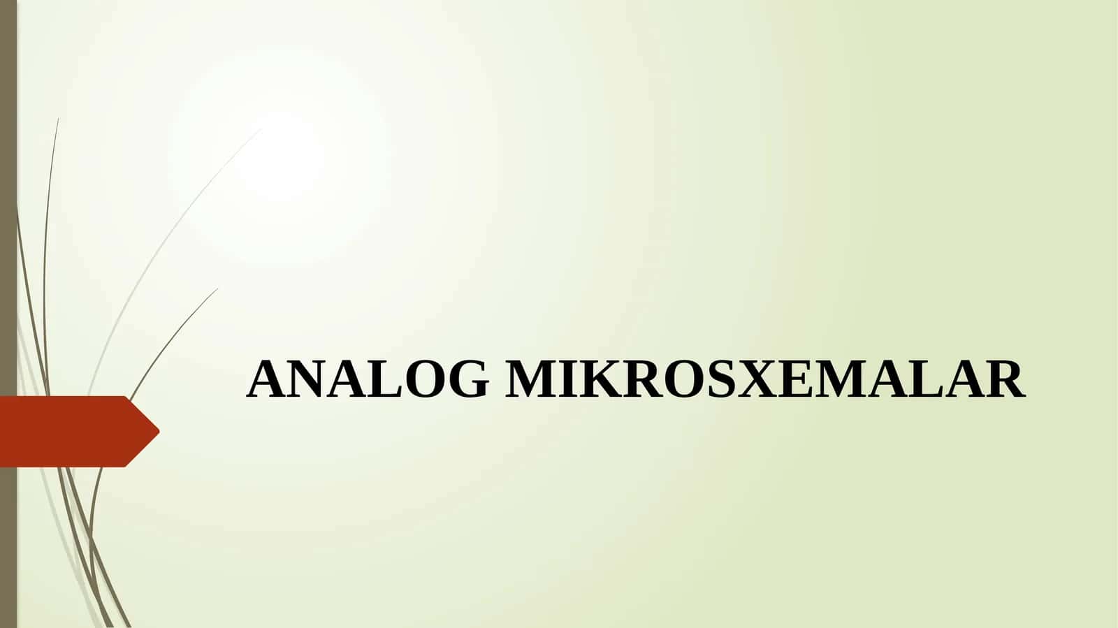 ANALOG MIKROSXEMALAR 1