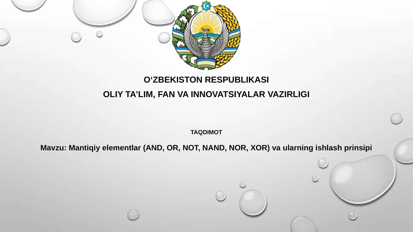 Mantiqiy elementlar(AND, OR, NOT, NAND, NOR, XOR)vaularningishlashprinsipi 1
