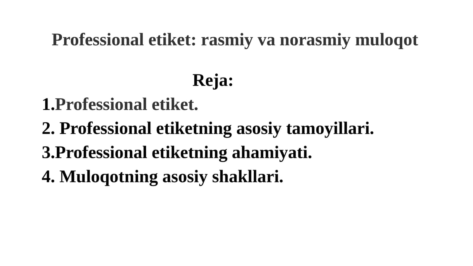 Professionaletiket:rasmiyvanorasmiymuloqot 1