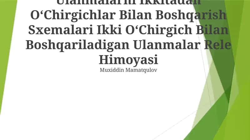 Ulanmalarni Ikkitadan OʻChirgichlar Bilan Boshqarish Sxemalari Ikki OʻChirgich Bilan Boshqariladigan Ulanmalar Rele Himoyasi 1