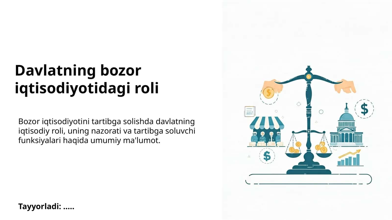Davlatning bozor iqtisodiyotidagi roli 1