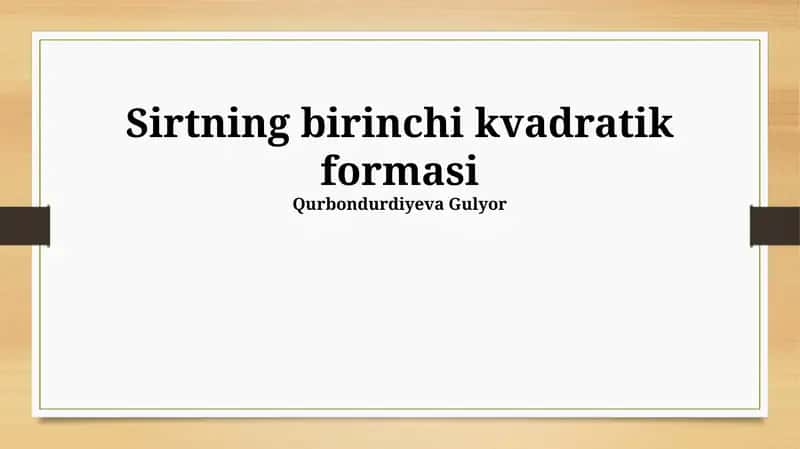 Sirtning birinchi kvadratik formasi 1