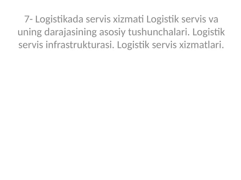 Logistikada servis xizmati 1