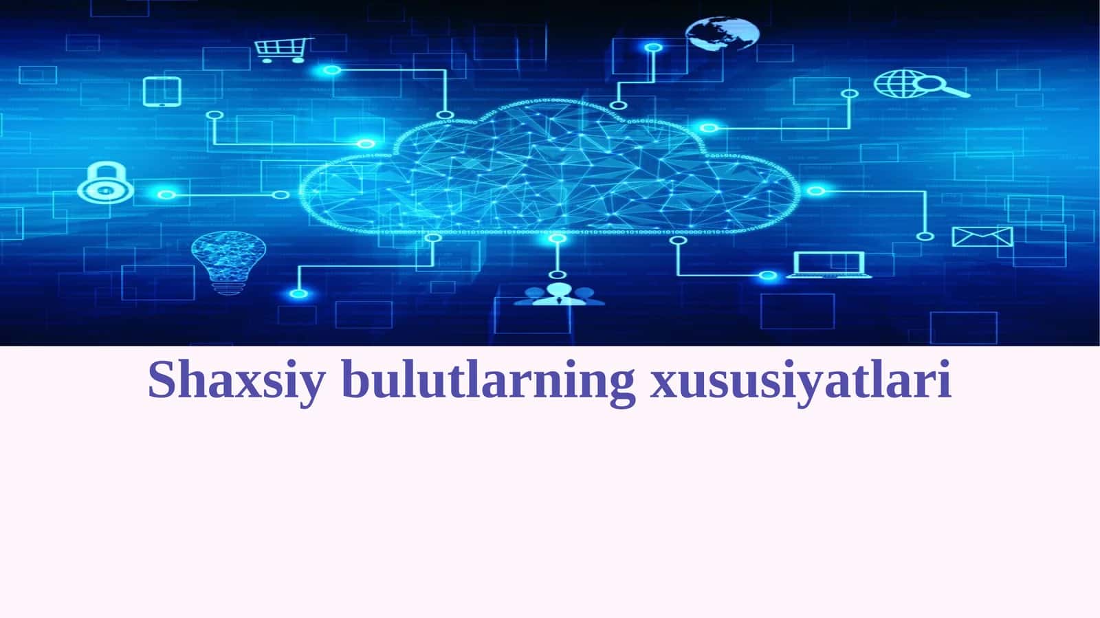 Shaxsiybulutlarningxususiyatlari 1