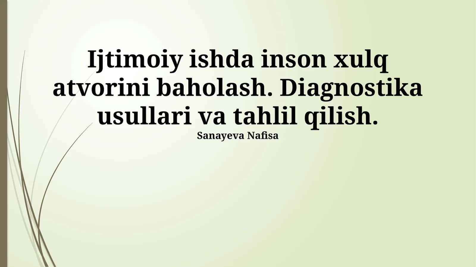 Baholashning asosiy tamoyillari va jarayoni 1