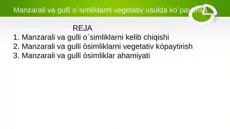 Manzarali va gulli o`simliklarni vegetativ usulda ko`paytirish