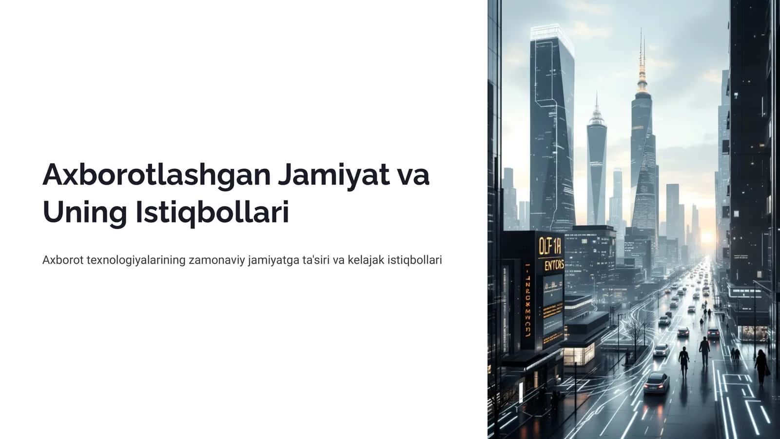 Axborotlashgan Jamiyat va Uning Istiqbollari 1