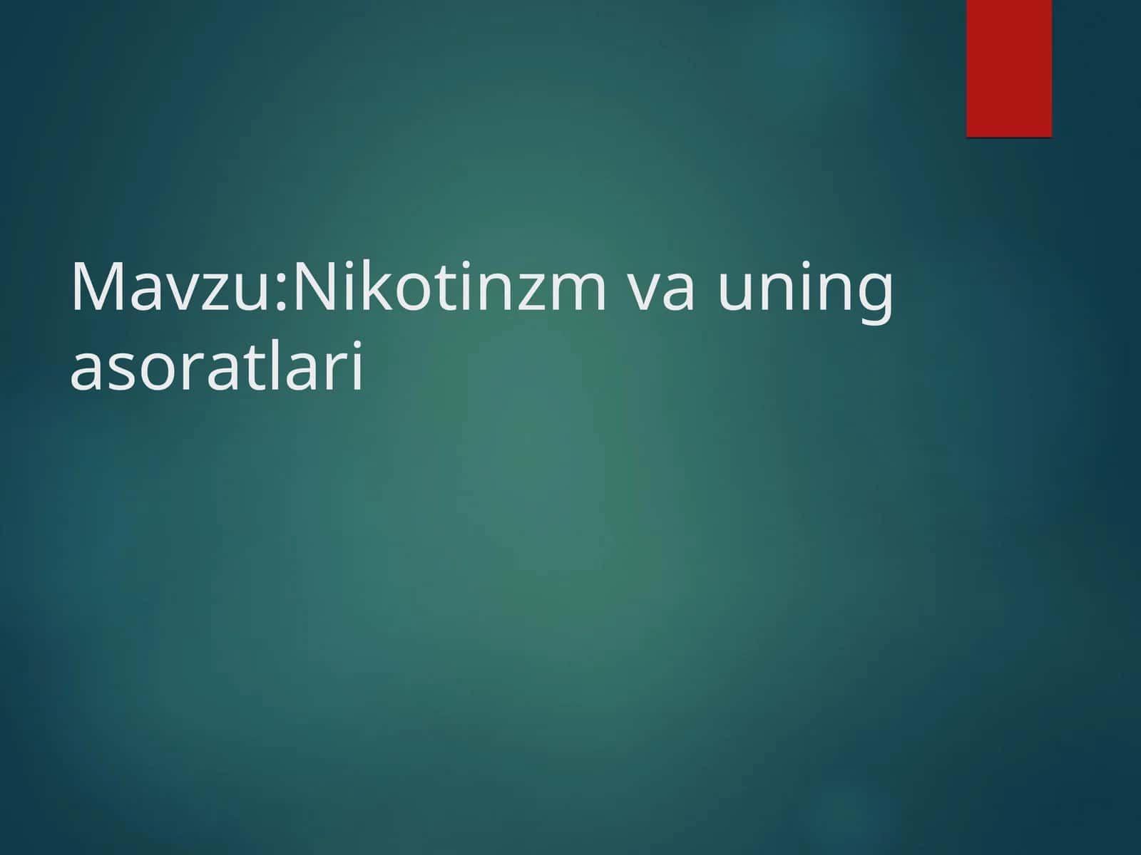 Nikotinzm va uning asoratlari 1