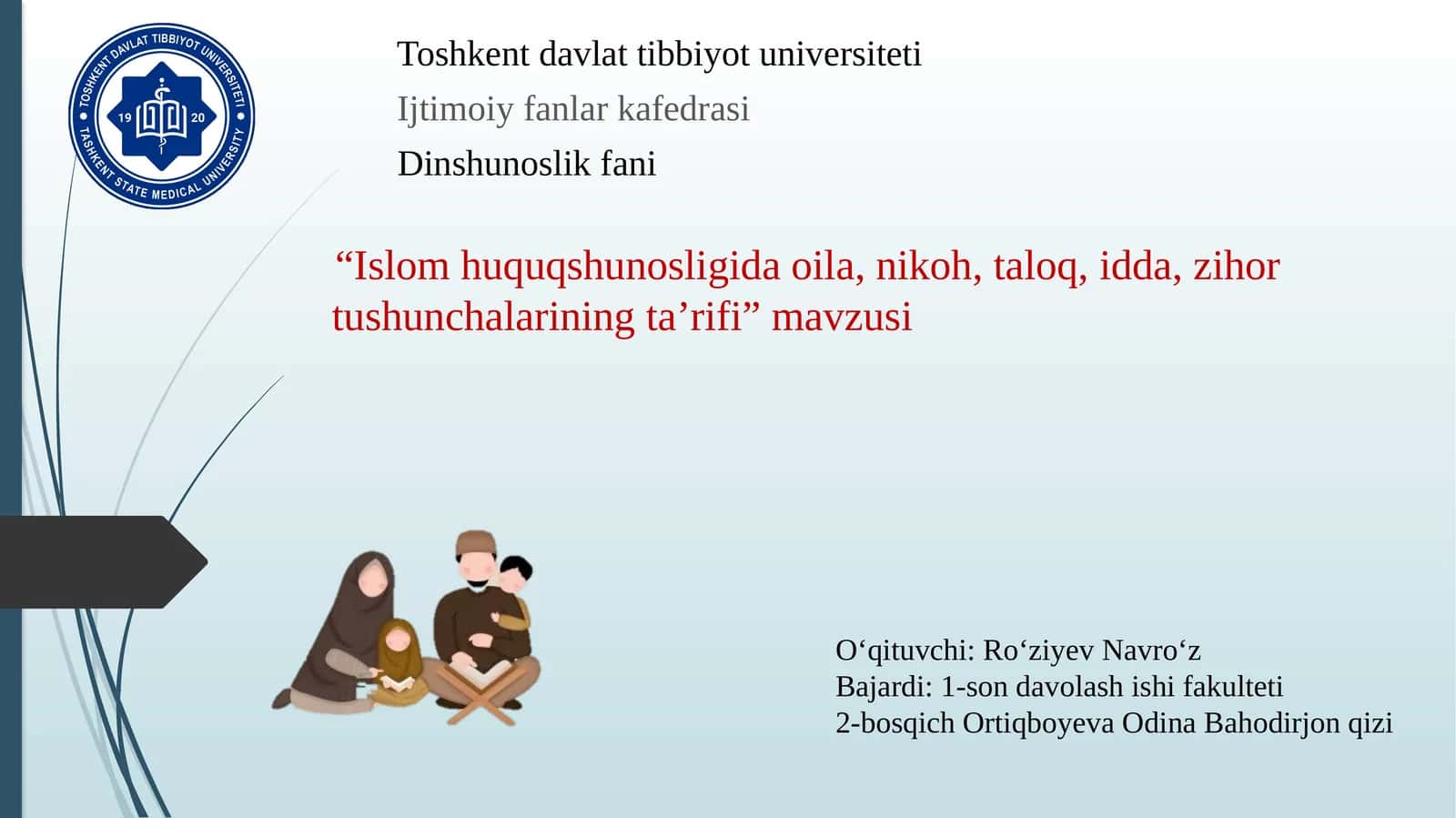 Islomhuquqshunosligidaoila,nikoh,taloq,idda,zihortushunchalariningta’rifi 1