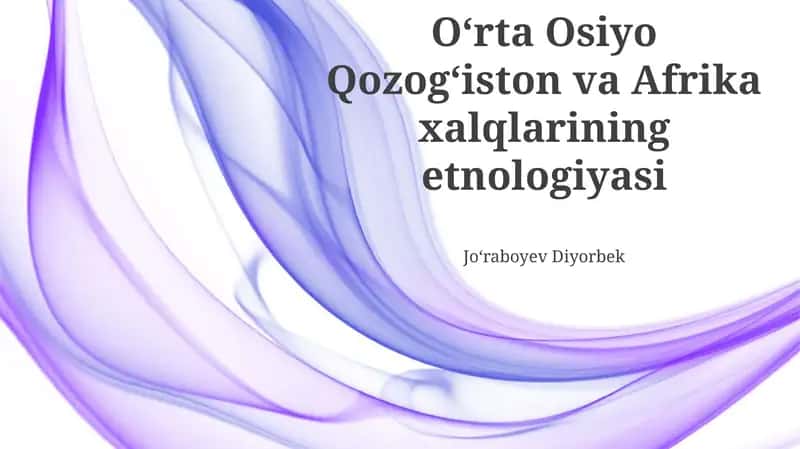 Markaziy Osiyo xalqlarining etnik madaniyati va an'analari 1