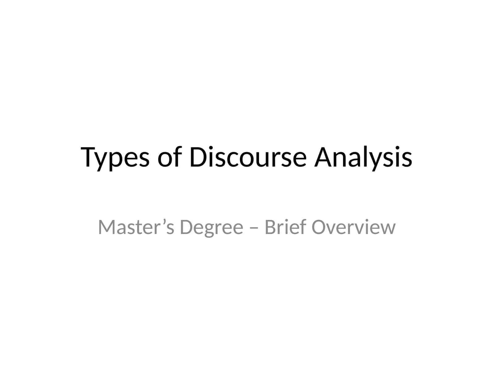 Types of Discourse Analysis 1