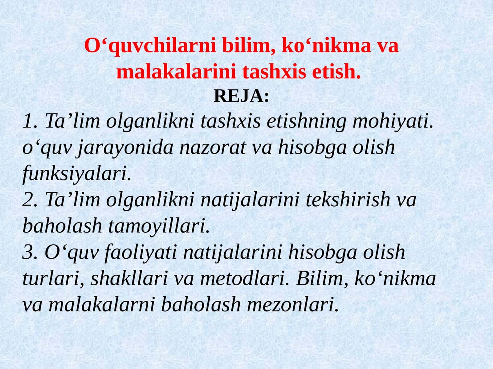 O‘quvchilarni bilim, ko‘nikmava malakalarini tashxis etish 1