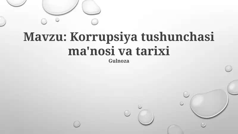 Korrupsiya tushunchasi ma'nosi va tarixi 1