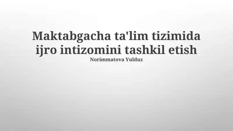 Ijro intizomini tashkil etish 1