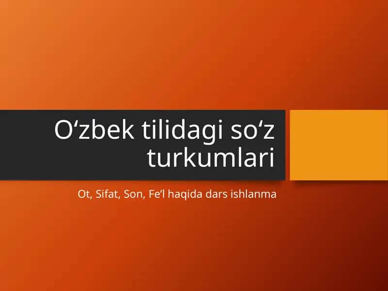Oʻzbek tilidagi soʻz turkumlari 1