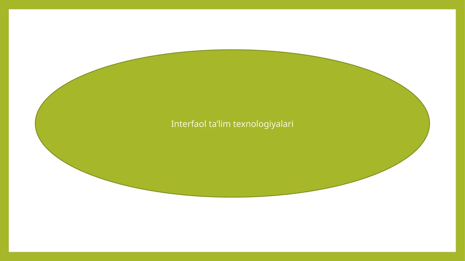 Interfaol ta’lim texnologiyalari 1