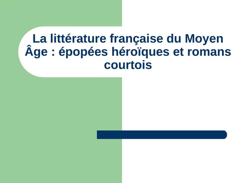 La littérature française du Moyen Âge épopées héroïques et romans courtois 1