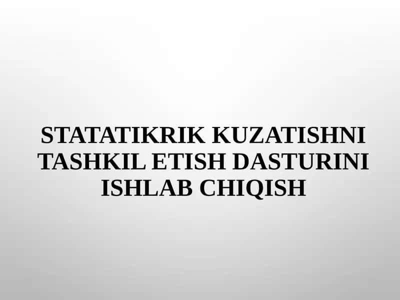 Statistika kuzatish dasturini ishlab chiqish 1