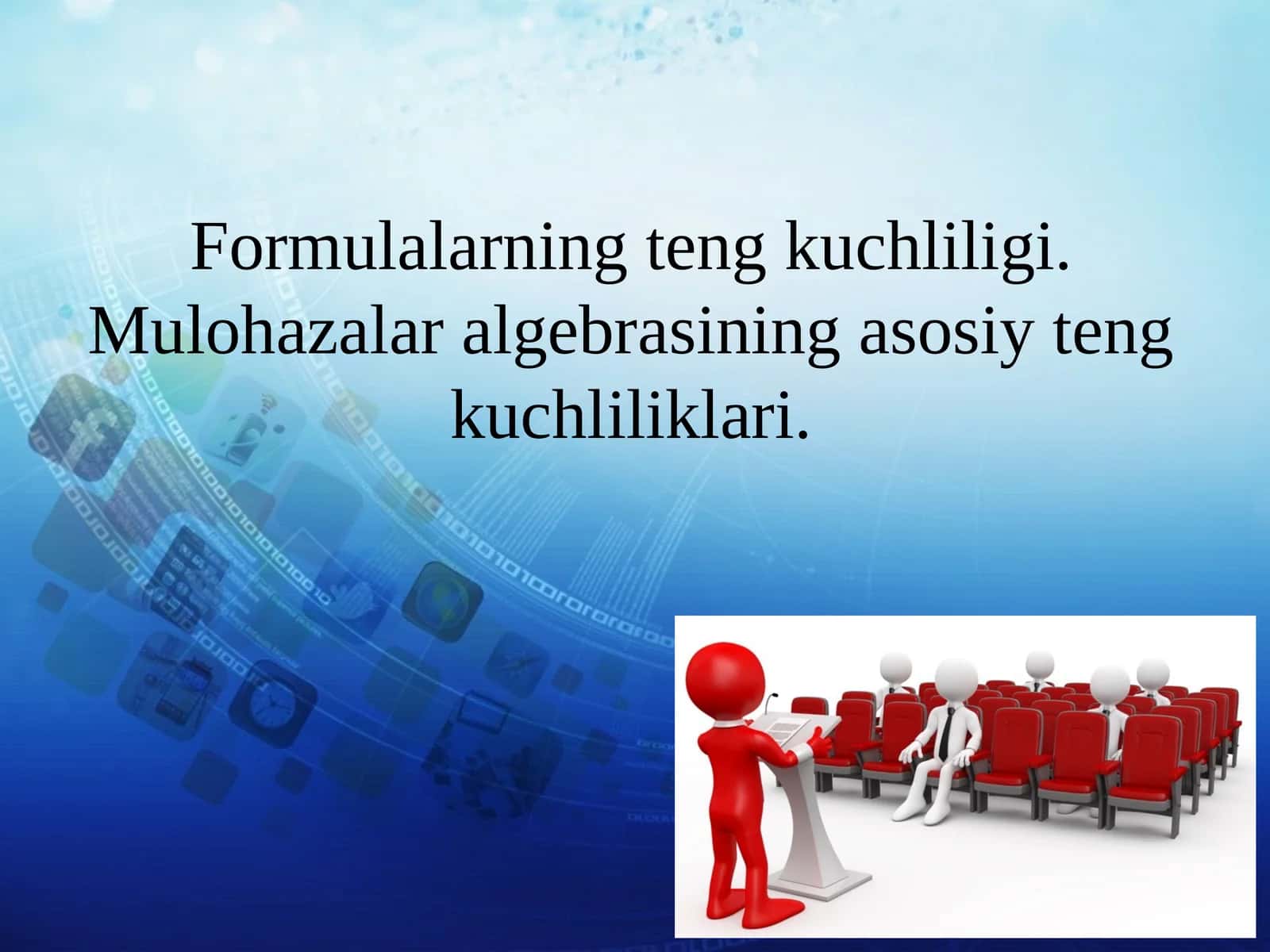 Mulohazalar algberasining asosiy tengkuchliliklari 1