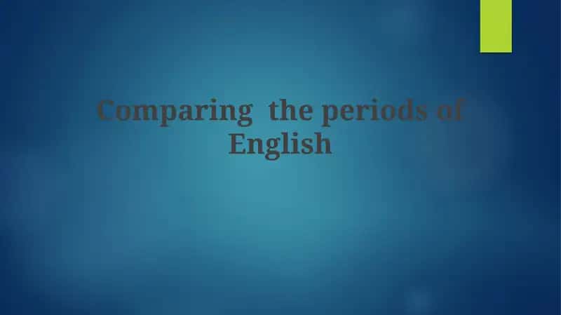 Evolution of English Periods 1