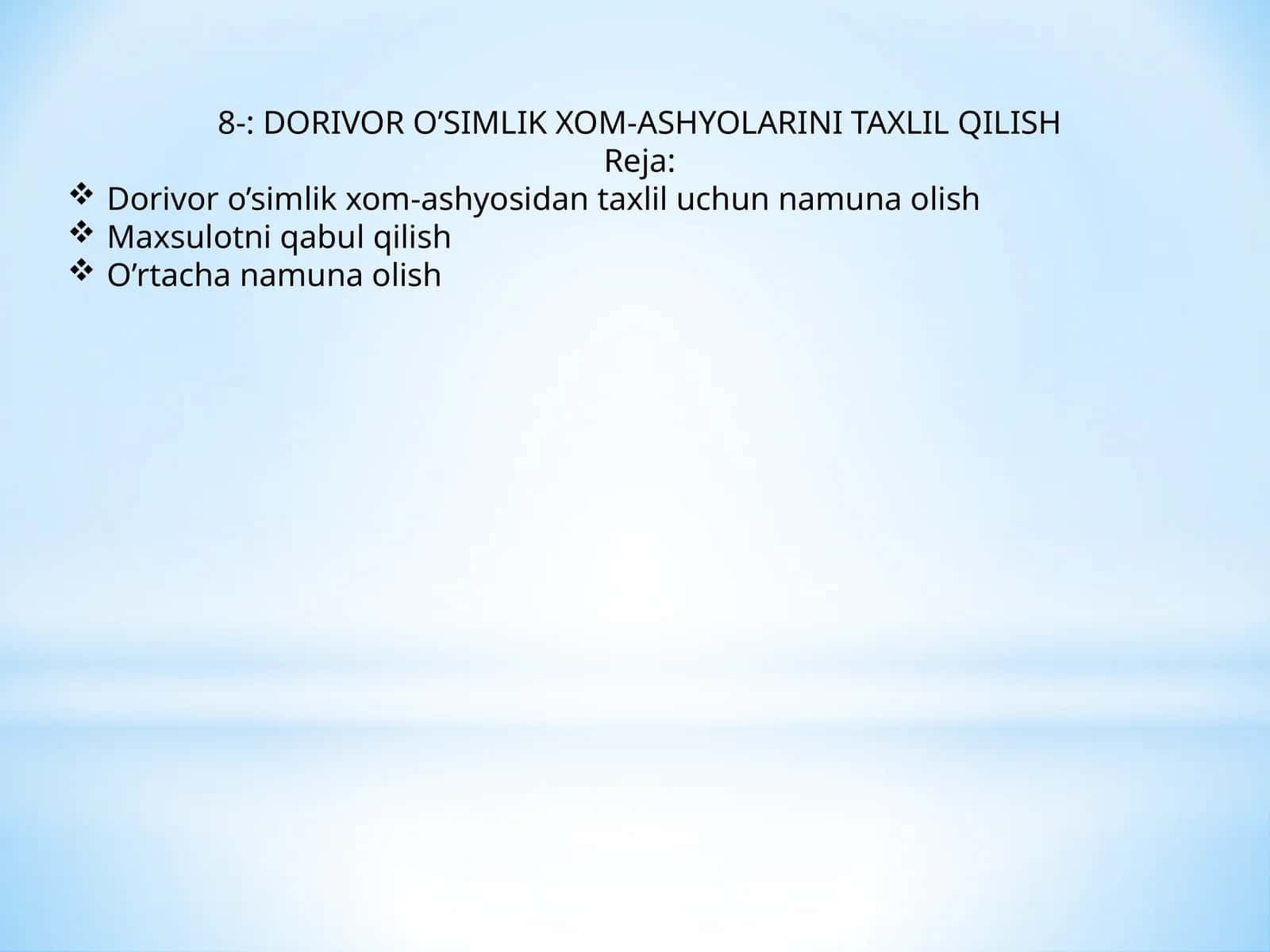 DORIVOR O’SIMLIK XOM-ASHYOLARINI TAXLIL QILISH 1