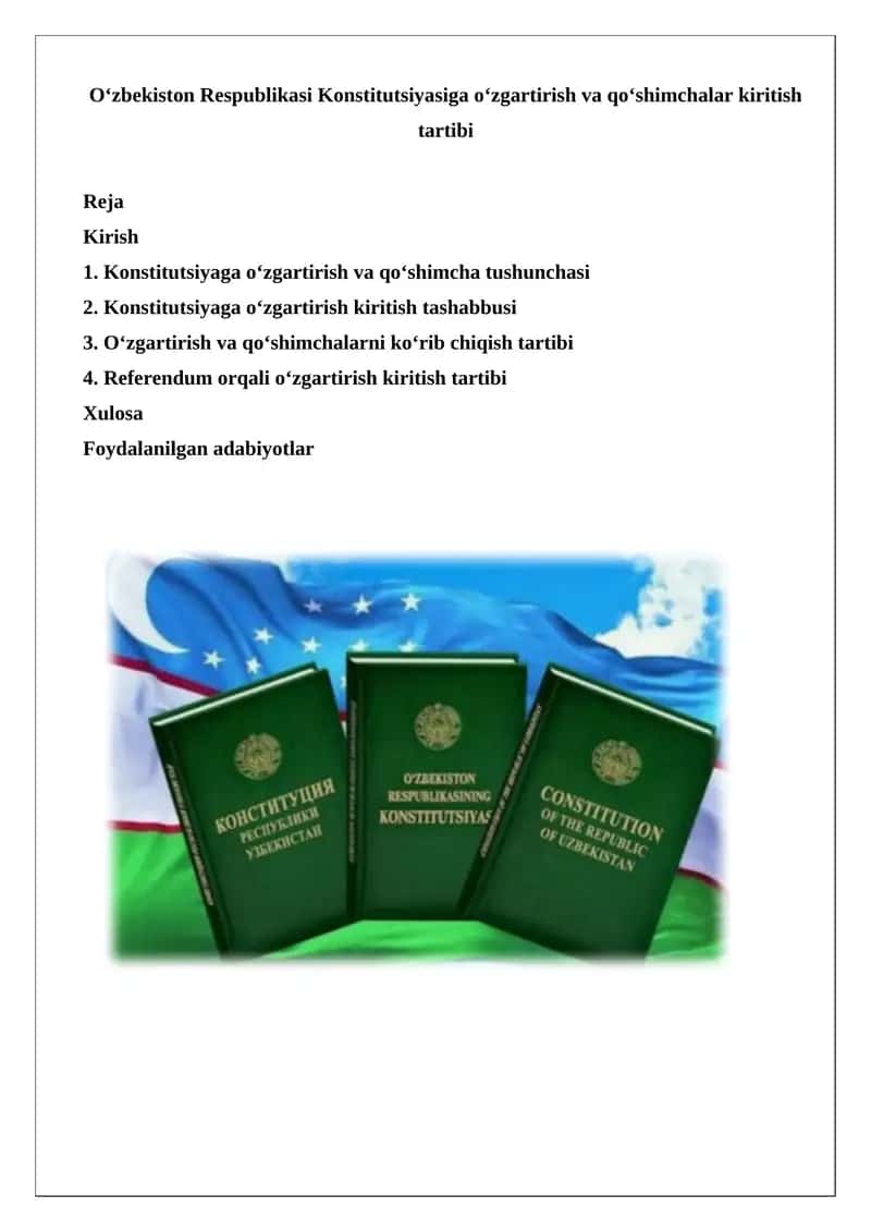 O‘zbekiston Respublikasi Konstitutsiyasiga o‘zgartirish va qo‘shimchalar kiritish tartibi 1