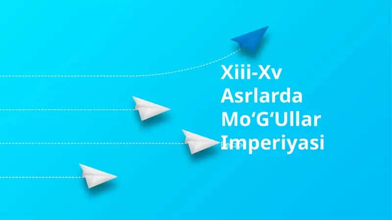 Xiii-Xv Asrlarda MoʻGʻUllar Imperiyasi 1
