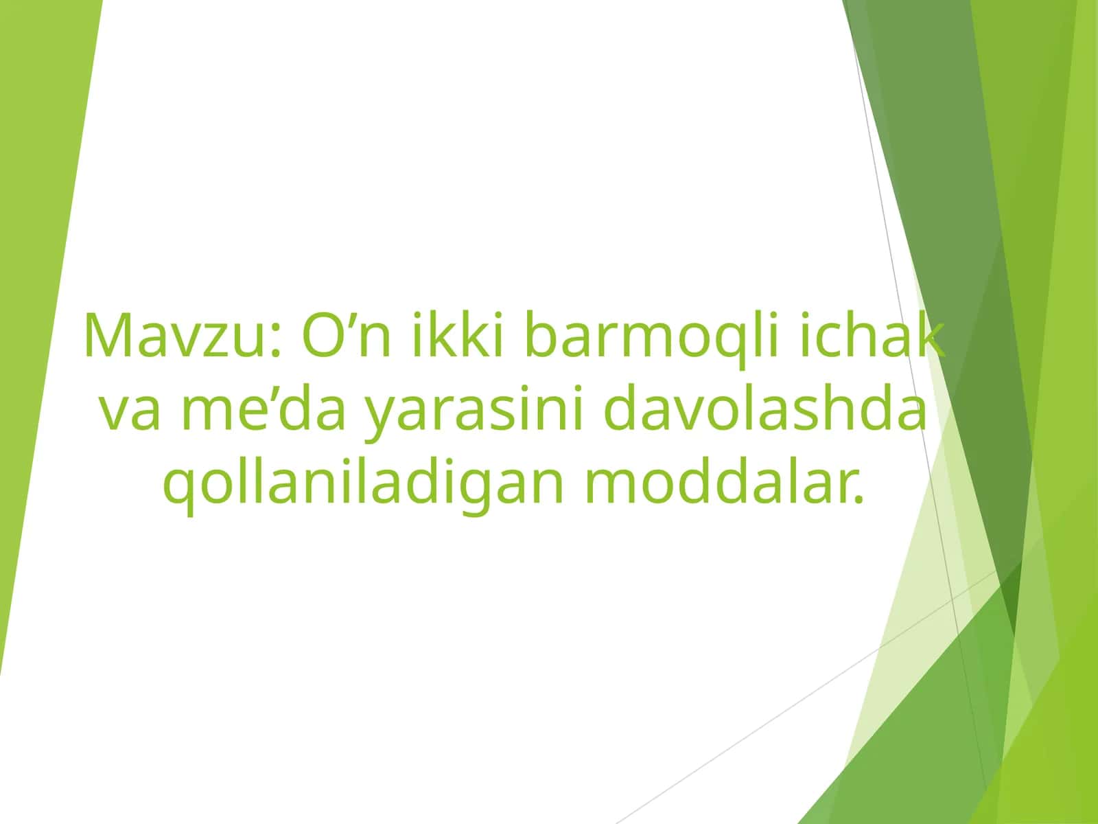O’n ikki barmoqli ichak va me’da yarasini davolashda qollaniladigan moddalar 1