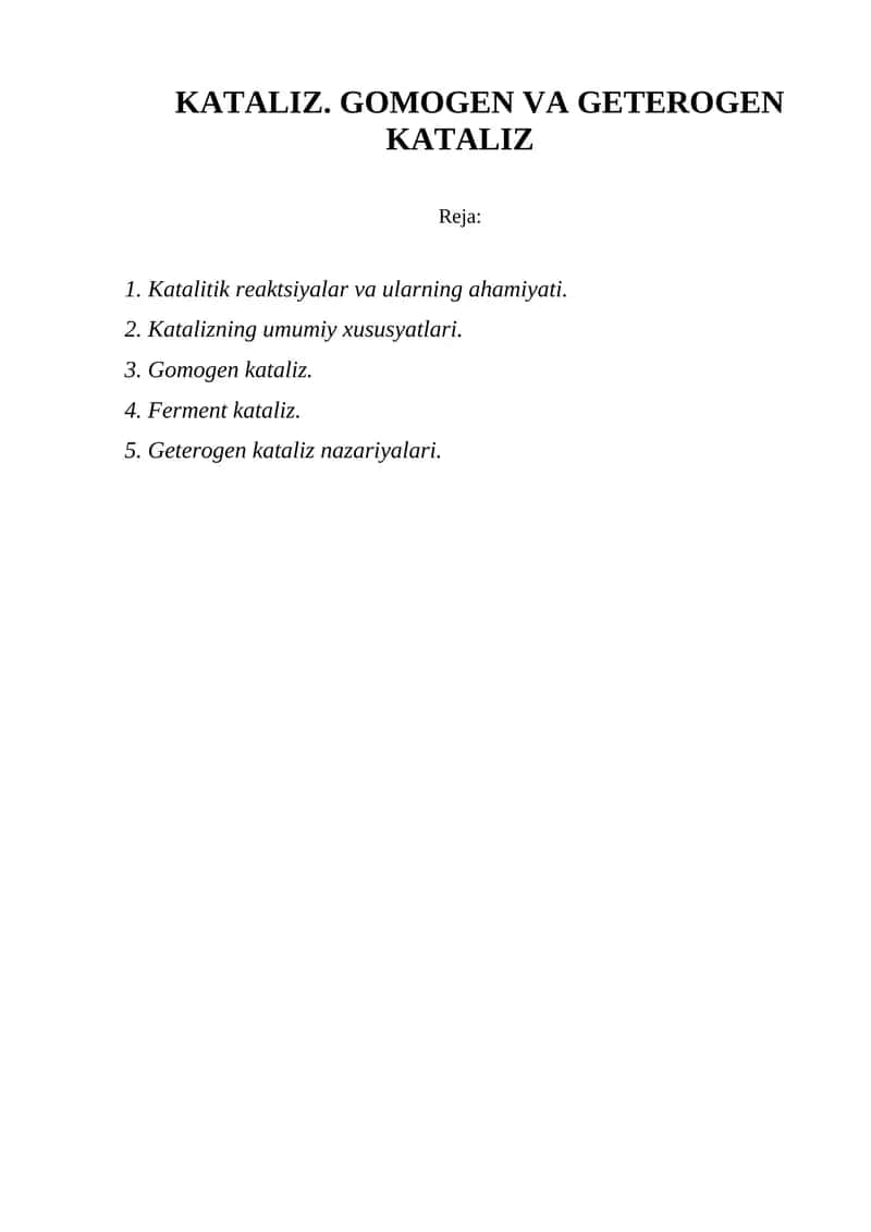 KATALIZ. GOMOGEN VA GETEROGEN KATALIZ 1