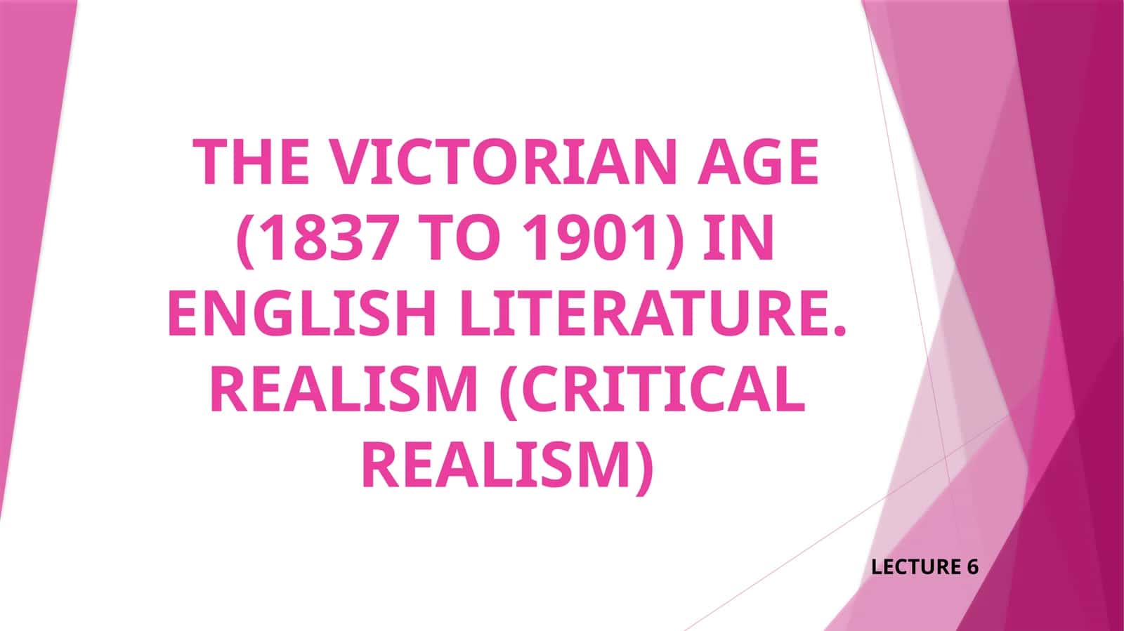 THE VICTORIAN AGE (1837 TO 1901) IN ENGLISH LITERATURE 1