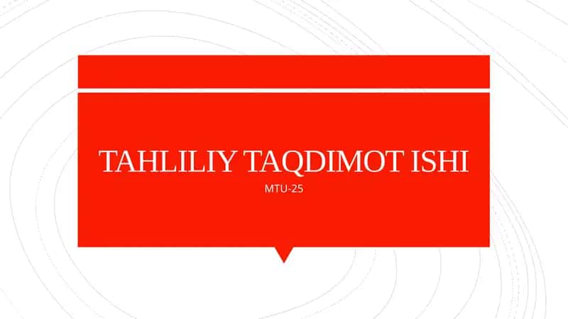 TAHLILIY TAQDIMOT ISHI MTU-25 3-variant 1