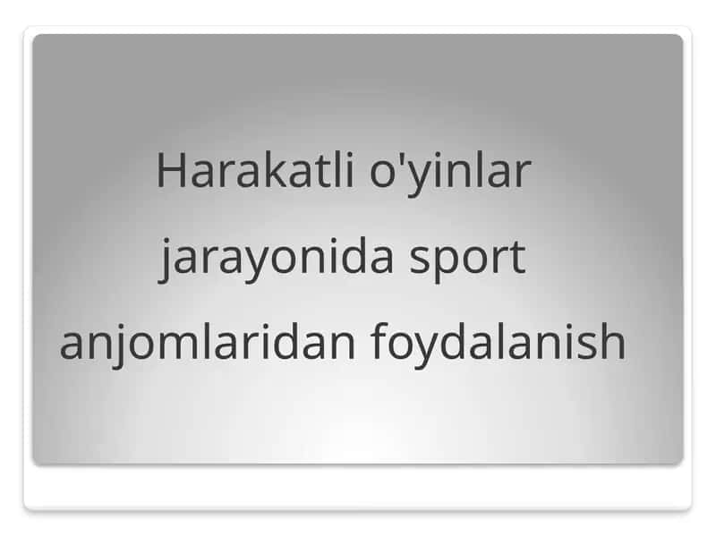 Harakatli O'yinlar 1