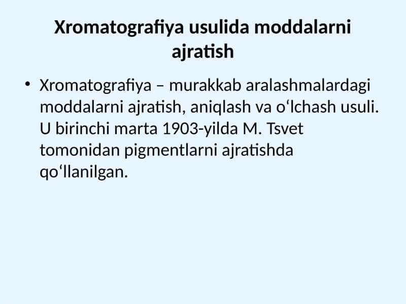 Xromatografiya usulida moddalarni ajratish 1