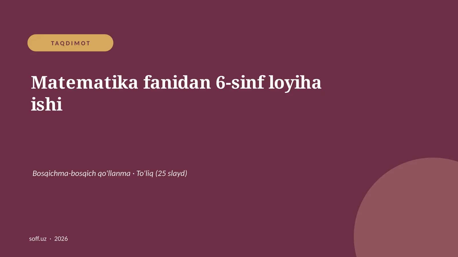Matematika fanidan 6-sinf loyiha ishi 1