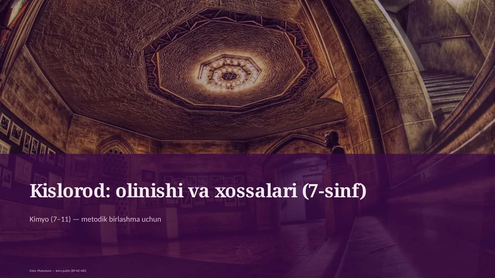 Kislorod: olinishi va xossalari (7-sinf) 1