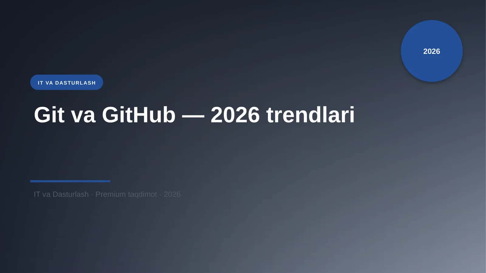 Git va GitHub — 2026 trendlari 1