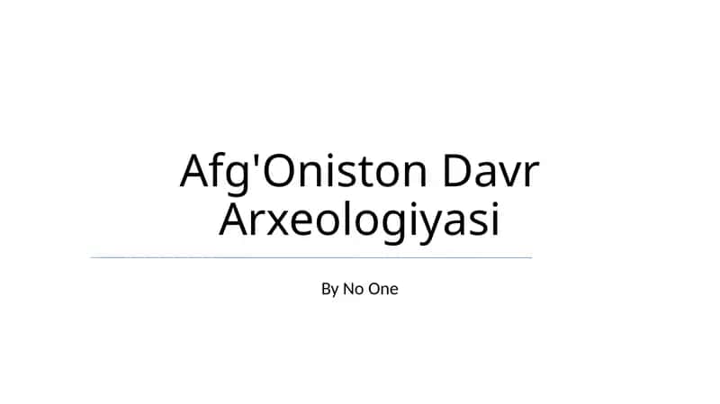 Afg'Oniston Davr Arxeologiyasi 1
